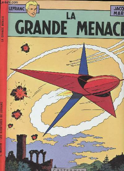 LEFRANC - TOME 1 : LA GRANDE MENACE. - MARTIN JACQUES - 1966 - Photo 1/1