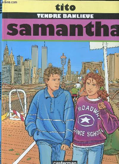 TENDRE BANLIEUE - TOME 1 : SAMANTHA.