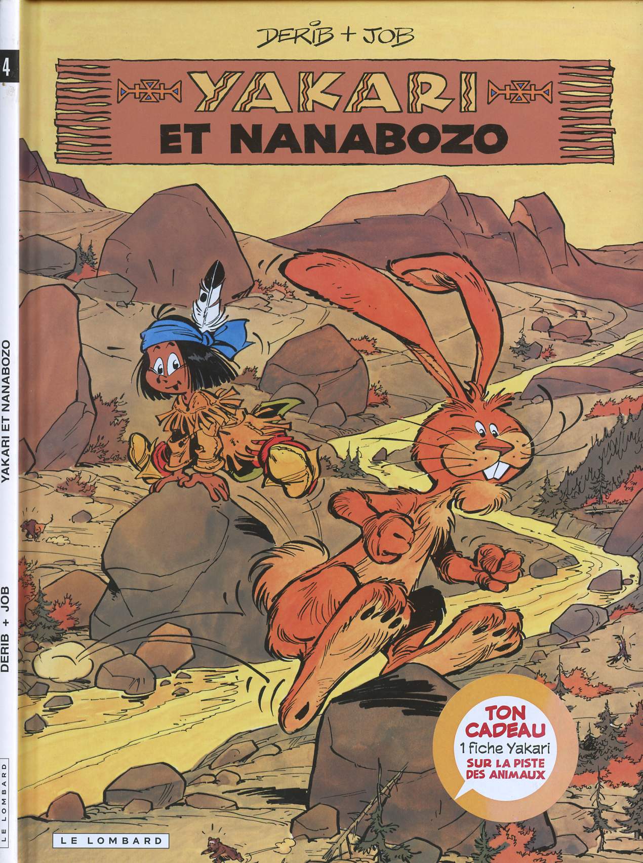 YAKARI ET NANABOZO - TOME 4.