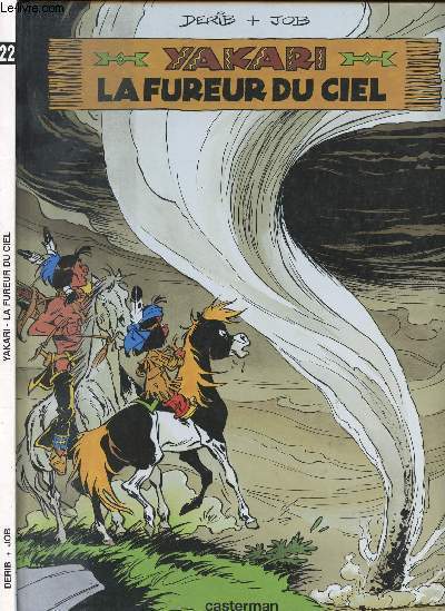 YAKARI - LA FUREUR DU CIEL - TOME 22.