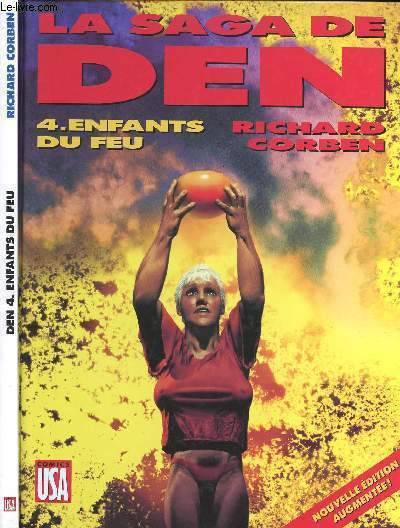 DEN - SERIE LA SAGE DE DEN - TOME 4 - ENFANTS DU FEU.