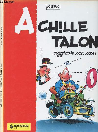 ACHILLE TALON - ACHILLE TALON AGGRAVE SON CAS !