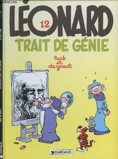 LEONARD - TOME 12 : TRAIT DE GENIE.