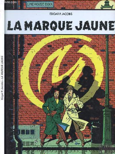 BLAKE ET MORTIMER - TOME 5 : LA MARQUE JAUNE.