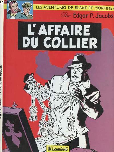 LES AVENTURES DE BLAKE ET MORTIMER - TOME 9 : L'AFFAIRE DU COLLIER.