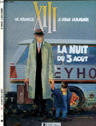 XIII - TOME 7 : LA NUIT DU 3 AOUT.