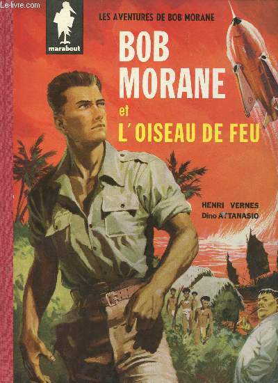Les aventures de Bob Morane : Bob Morane et l'oiseau de feu