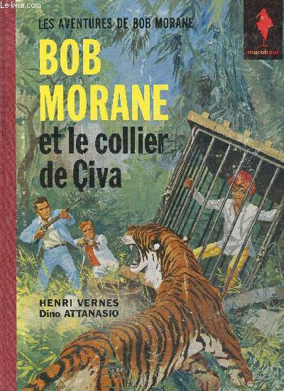 Les aventures de Bob Morane : Bob Morane et le collier de Civa
