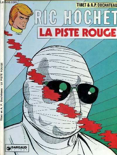 RIC HOCHET - TOME 24 : LA PISTE ROUGE.