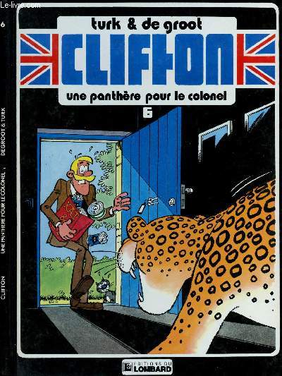 CLIFTON - TOME 6 : UNE PANTHERE POUR LE COLONEL - SERIE ACTUELLE.