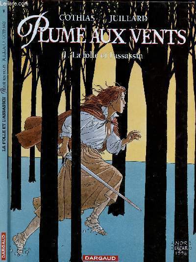 PLUME AUX VENTS - TOME 1 : LA FOLLE ET L'ASSASSIN.