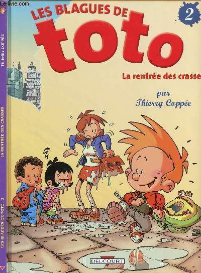 LES BLAGUES DE TOTO - TOME 2 : LA RENTREE DES CRASSES.