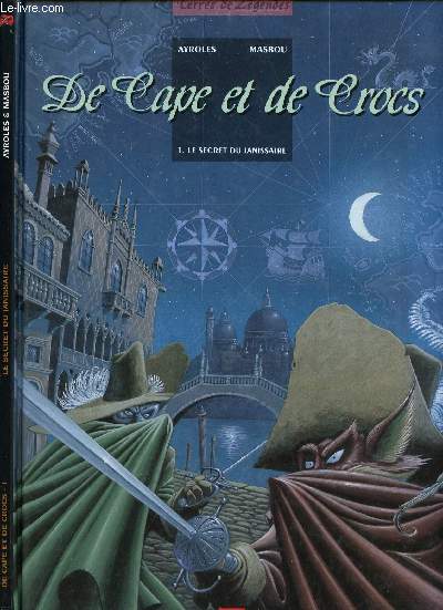 DE CAPE ET DE CROCS - ACTE 1 : LE SECRET DU JANISSAIRE. - AYROLES ALAIN / MAS... - Photo 1/1