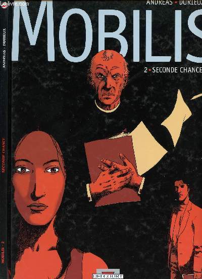 MOBILIS - TOME 2 : SECONDE CHANCE.