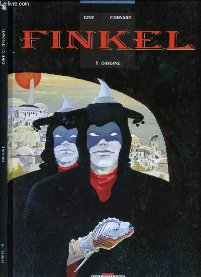 FINKEL - TOME 5 : ORIGINE.