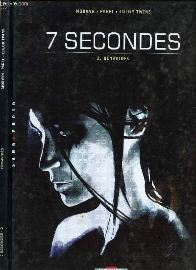 7 SECONDES - TOME 2 : BENAVIDES.