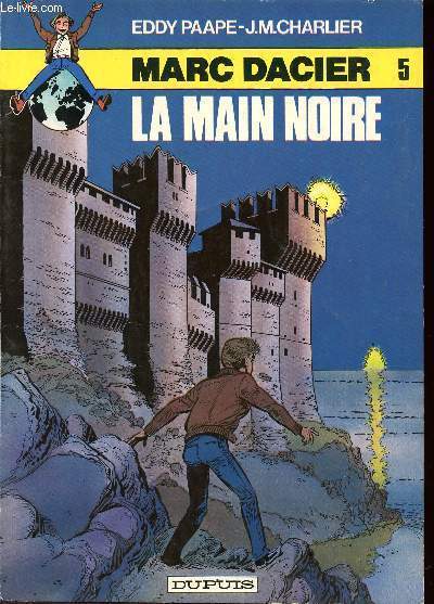 MARC DACIER - TOME 5 : LA MAIN NOIRE.