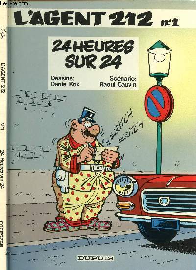 L'AGENT 212 - TOME 1 : 24 HEURES SUR 24.