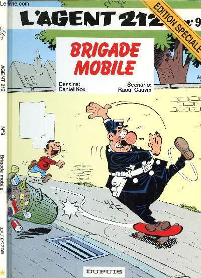 L'AGENT 212 - TOME 9 : BRIGADE MOBILE - EDITION SPECIALE.