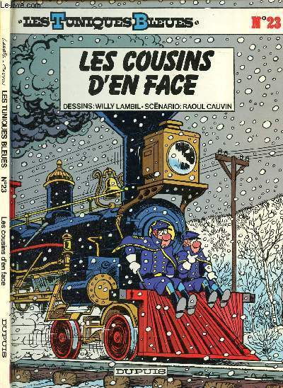 LES TUNIQUES BLEUES - TOME 23 : LES COUSINS D'EN FACE.