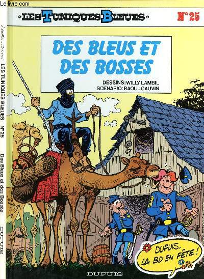 LES TUNIQUES BLEUES - TOME 25 : DES BLEUS ET DES BOSSES.