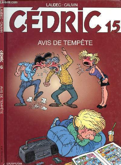 CEDRIC - TOME 15 : AVIS DE TEMPETE.