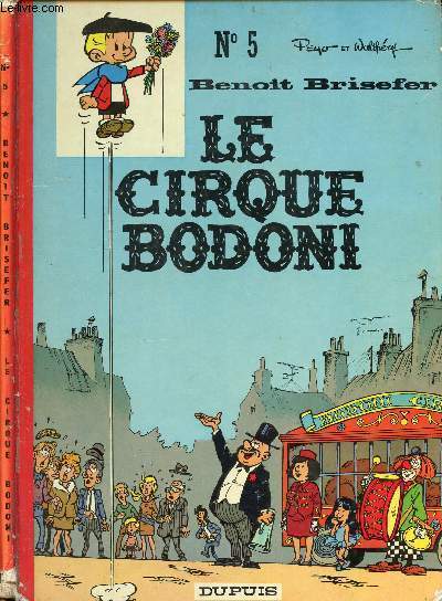 BENOIT BRISEFER - TOME 5 : LE CIRQUE BODONI.