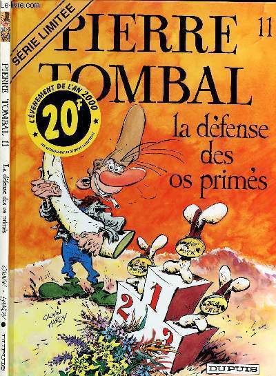 PIERRE TOMBAL - TOME 11 : LA DEFENSE DES OS PRIMES - SERIE LIMITEE.
