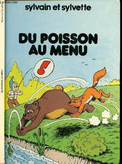 SYLVAIN ET SYLVETTE - TOME 9 : DU POISSON AU MENU.