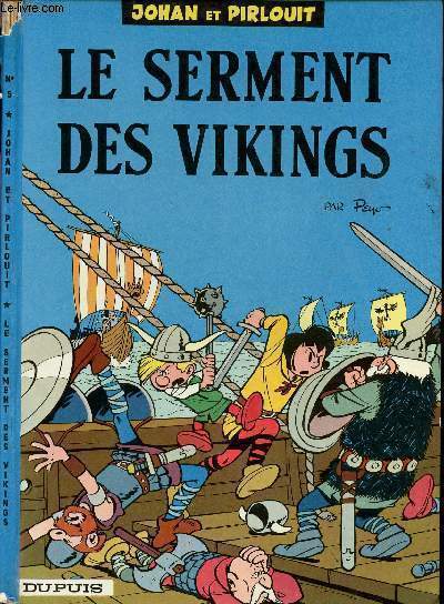 UNE AVENTURE DE JOHAN ET PIRLOUIT - TOME 5 : LE SERMENT DES VIKINGS.
