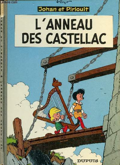 UNE AVENTURE DE JOHAN ET PIRLOUIT - TOME 11 : L'ANNEAU DES CASTELLAC.
