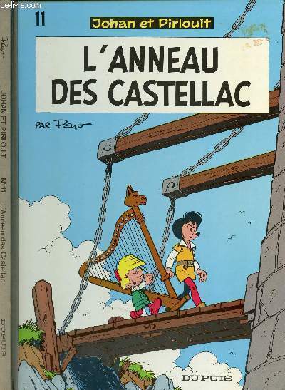UNE AVENTURE DE JOHAN ET PIRLOUIT - TOME 11 : L'ANNEAU DES CASTELLAC.