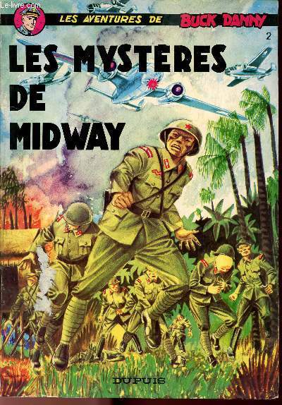 LES AVENTURES DE BUCK DANNY - TOME 2 : LES MYSTERES DE MIDWAY.