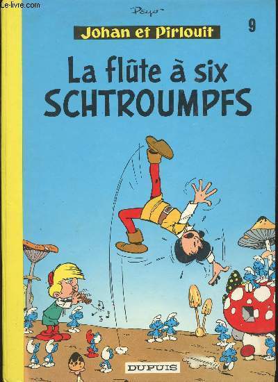 Johan et Pirlouit - La flte  six Schtroumpfs