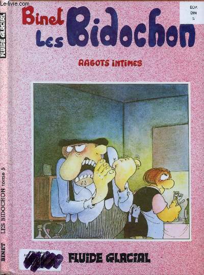 LES BIDOCHONS - TOME 5 : RAGOTS INTIMES.