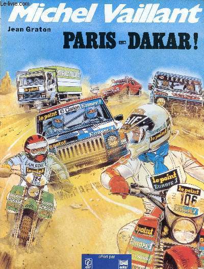 MICHEL VAILLANT - TOME 41 : PARIS-DAKAR.