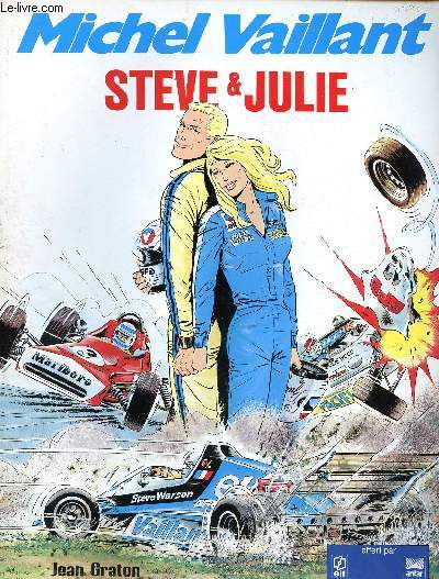 MICHEL VAILLANT - TOME 44 : STEVE & JULIE.