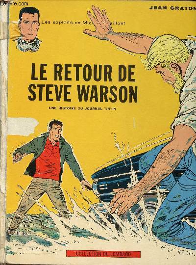 LES EXPLOITS DE MICHEL VAILLANT - TOME 9 : LE RETOUR DE STEVE WARSON.