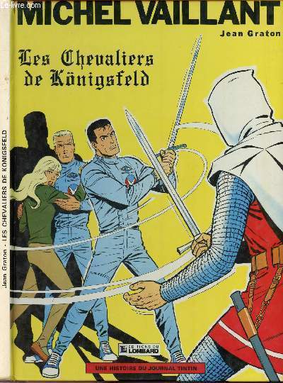 LES EXPLOITS DE MICHEL VAILLANT - TOME 12 : LES CHEVALIERS DE KONIGSFELD.