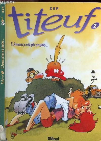 TITEUF - TOME 2 : L'AMOUR, C'EST PO PROPRE...