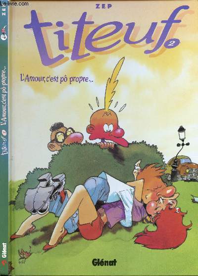 TITEUF - TOME 2 : L'AMOUR, C'EST PO PROPRE...