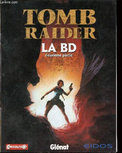 TOMB RAIDER - LA BD - DEUXIEME PARTIE.