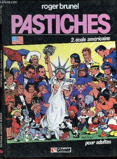 PASTICHES - TOME 2 : ECOLE AMERICAINES - POUR ADULTES.