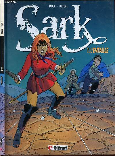 SARK - TOME 1 : L'ENTAILLE.