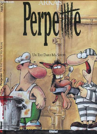 PERPETTE - TOME 2 : UN RAT DANS MA SOUPE.