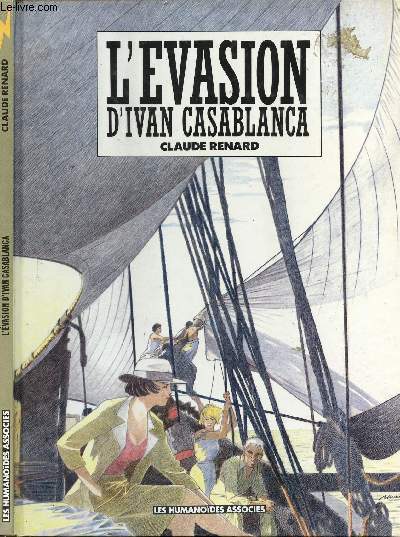 L'EVASION D'IVAN CASABLANCA.