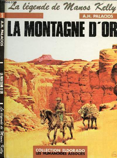 LA LEGENDE DE MANOS KELLY - TOME 2 : LA MONTAGNE D'OR.