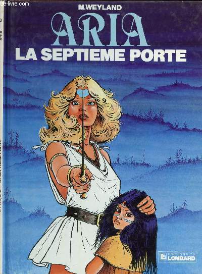 ARIA - TOME 3 : LA SEPTIEME PORTE.