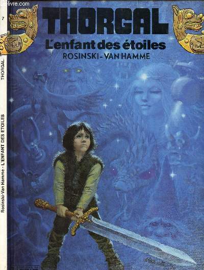 THORGAL - TOME 7 : L'ENFANT DES ETOILES.