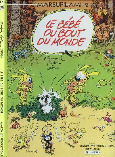 MARSUPILAMI - TOME 2 : LE BEBE DU BOUT DU MONDE.